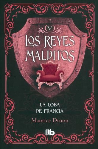 REYES MALDITOS 5  LA LOBA DE FRANCIA | MAURICE DRUON