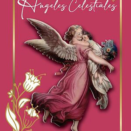 ORACULO DE LOS ANGELES CELESTIALES (EDICION LUJO)