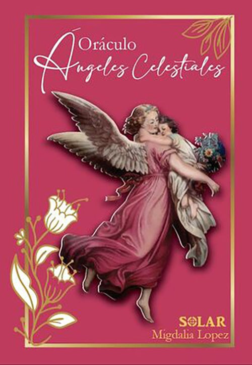ORACULO DE LOS ANGELES CELESTIALES (EDICION LUJO)