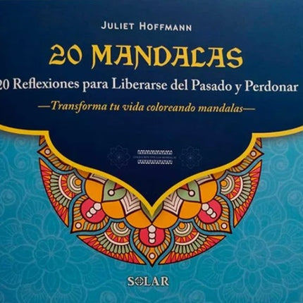 20 MANDALAS | JULIET HOFFMANN