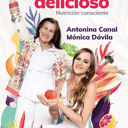 SANO Y DELICIOSO | ANTONINA CANAL