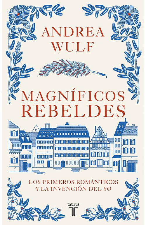 MAGNIFICOS REBELDES | ANDREA WULF
