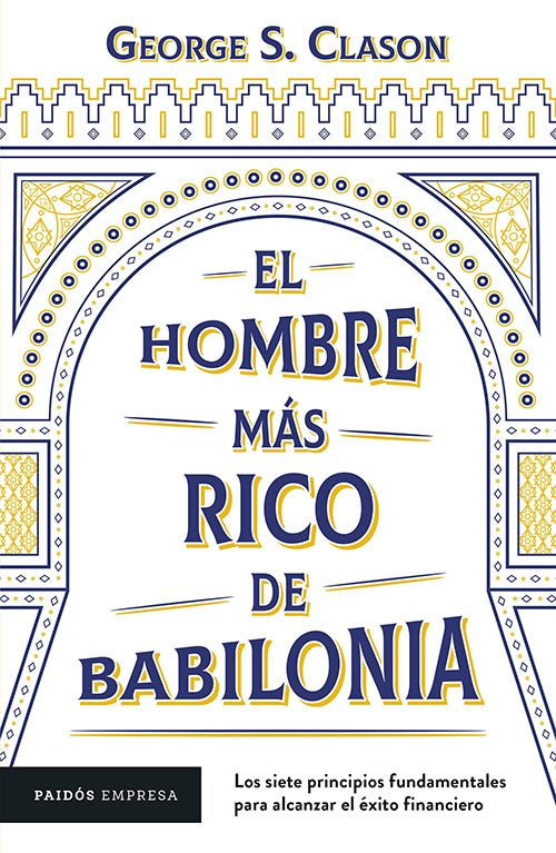 EL HOMBRE MAS RICO DE BABILONIA | GEORGE SAMUEL CLASON