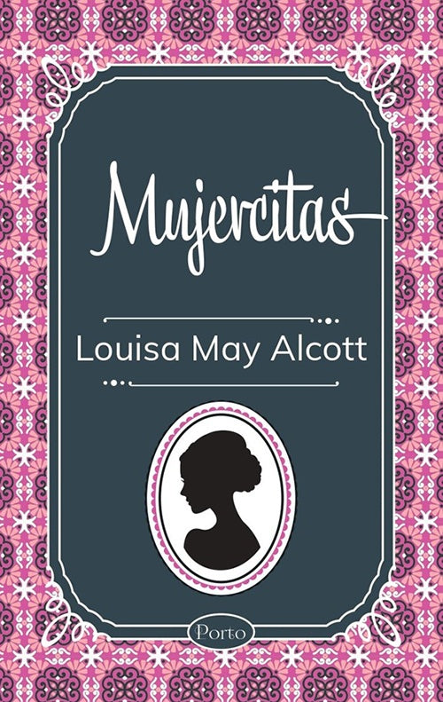 MUJERCITAS | LOUISA MAY ALCOTT
