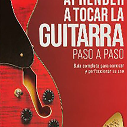 APRENDER A TOCAR LA GUITARRA PASO A PASO | AUTORES VARIOS
