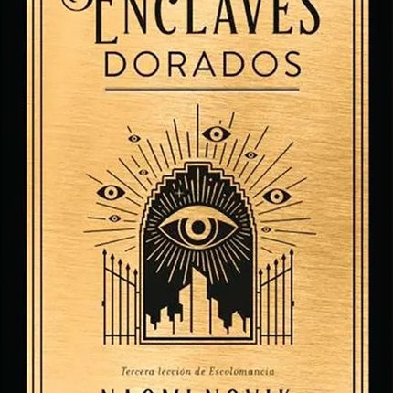 ENCLAVES DORADOS, LOS | NAOMI NOVIK