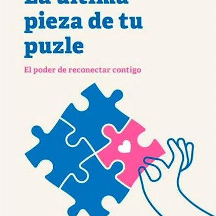 ULTIMA PIEZA DE TU PUZLE, LA | JOSE CARLOS CARRASCO