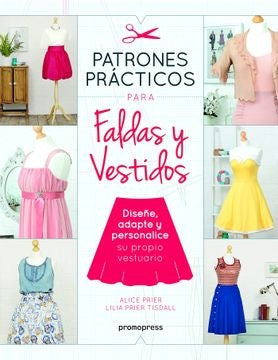 PATRONES PRACTICOS PARA FALDAS Y VESTIDOS | PRIER ALICE