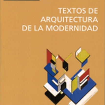 TEXTOS DE LA ARQUITECTURA DE LA MODERNIDAD | PERE HEREU PAYET