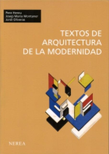 TEXTOS DE LA ARQUITECTURA DE LA MODERNIDAD | PERE HEREU PAYET