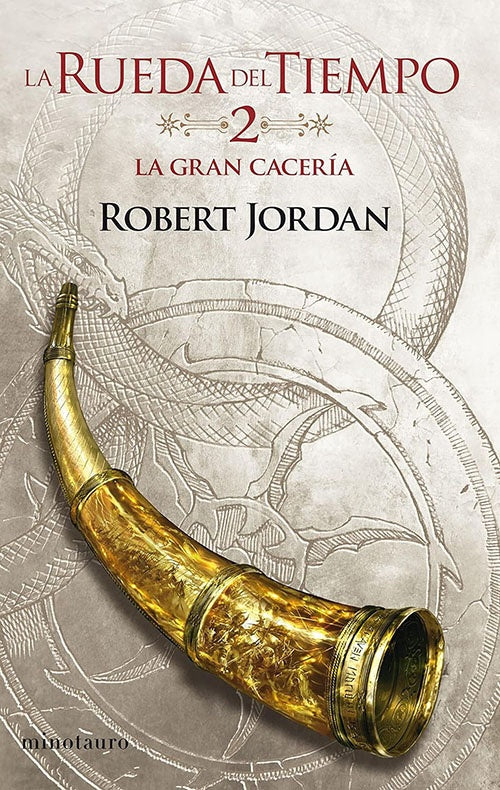 RUEDA DEL TIEMPO N°2 LA GRAN CACERIA, LA | ROBERT JORDAN