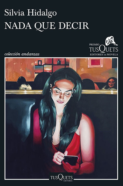 NADA QUE DECIR | SILVIA HIDALGO