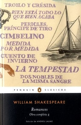 ROMANCES:OBRAS COMPLETAS 4 | WILLIAM SHAKESPEARE