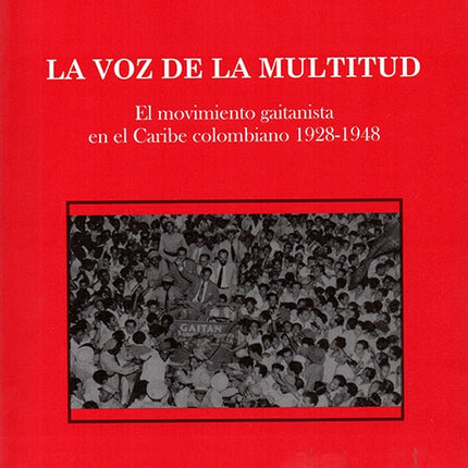 VOZ DE LA MULTITUD, LA | MIGUEL AGUERRALDE
