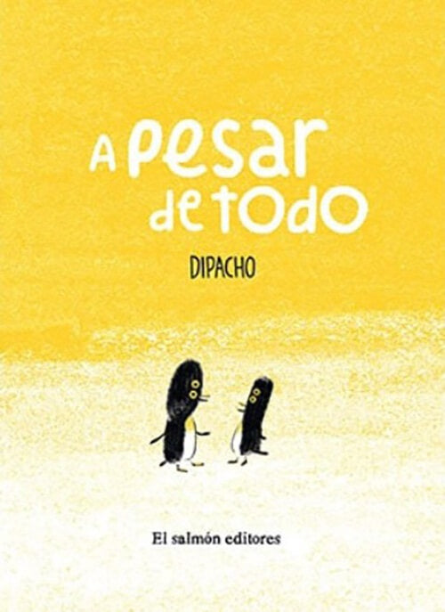 A PESAR DE TODO | DIPACHO