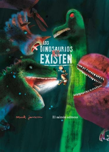 DINOSAURIOS NO EXISTEN, LOS | MARRTEN JANSEN