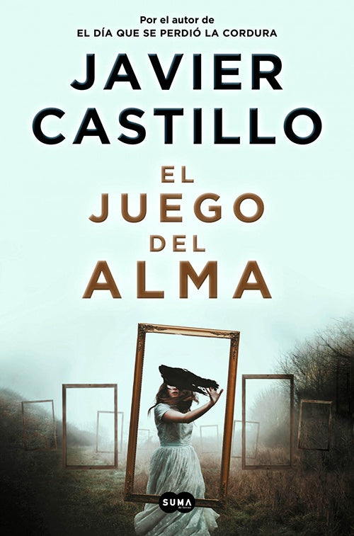 JUEGO DEL ALMA, EL | JAVIER CASTILLO