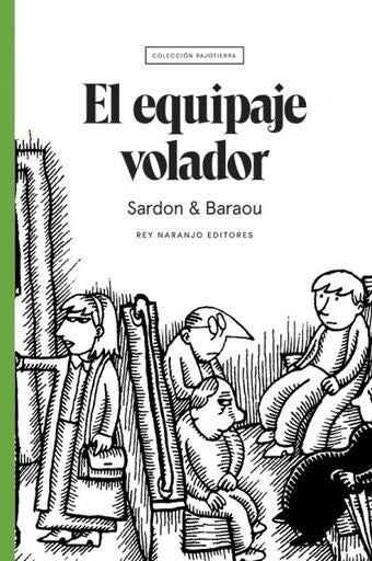 EQUIPAJE VOLADOR, EL | VINCENT SARDON
