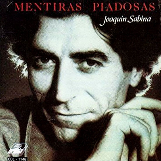 MENTIRAS PIADOSAS | JOAQUIN SABINA