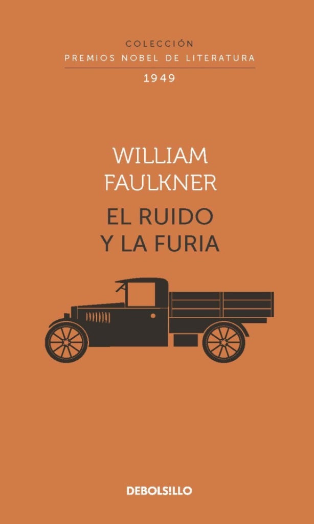 RUIDO Y LA FURIA, EL | WILLIAM FAULKNER