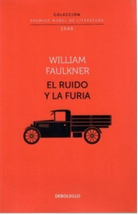 RUIDO Y LA FURIA, EL | WILLIAM FAULKNER