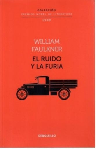 RUIDO Y LA FURIA, EL | WILLIAM FAULKNER