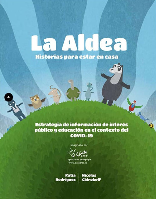 ALDEA, LA. HISTORIAS PARA ESTAR EN CASA | KATIA RODRIGUEZ