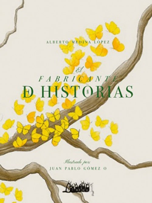 FABRICANTE DE HISTORIAS, EL | ALBERTO MEDINA LOPEZ