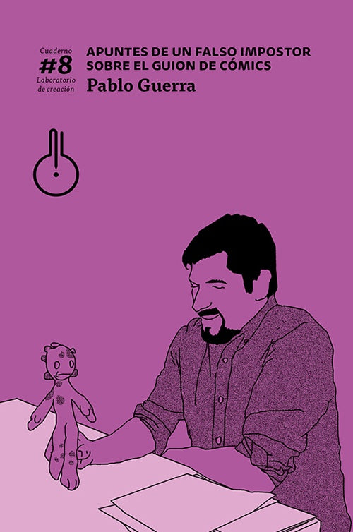 APUNTES DE UN FALSO IMPOSTOR SOBRE EL GUION DE COM | PABLO GUERRA