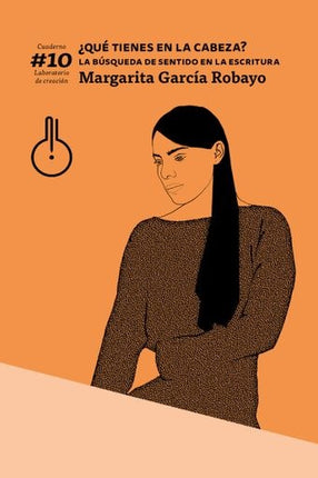 QUE TIENES EN LA CABEZA? | MARGARITA GARCIA ROBAYO