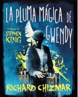 PLUMA MAGICA DE GWENDY, LA | STEPHEN KING