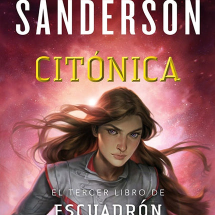 SAGA ESCUADRON 3, CITONICA | BRANDON SANDERSON