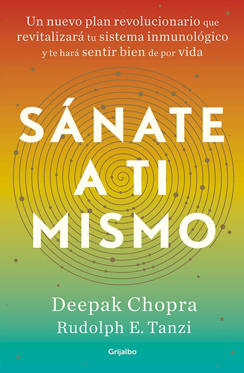 SANATE A TI MISMO | DEEPAK CHOPRA