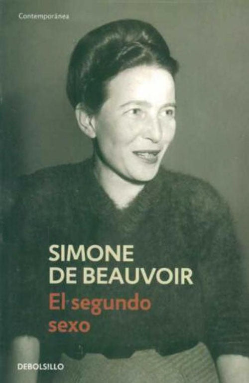 EL SEGUNDO SEXO | SIMONE DE BEAUVOIR