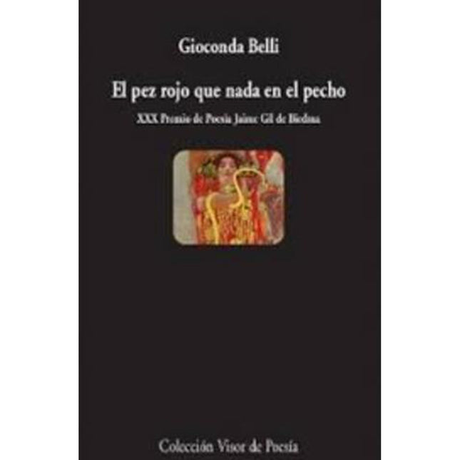 EL PEZ ROJO QUE NADA EN EL PECHO | GIOCONDA BELLI