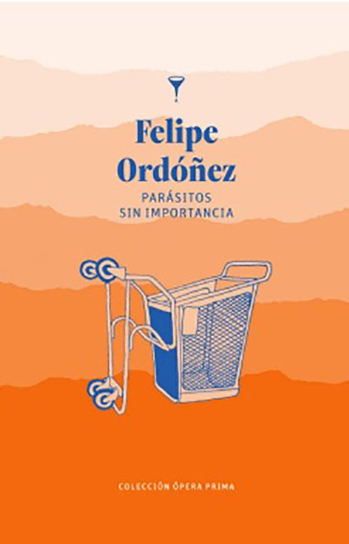 PARASITOS SIN IMPORTANCIA | FELIPE ORDOÑEZ