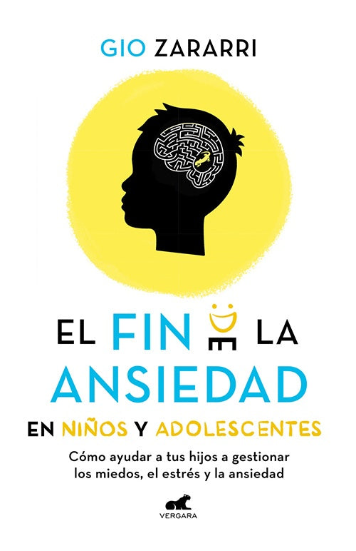 FIN DE LA ANSIEDAD EN NIÑOS Y ADOLECENTES, EL | GIO ZARARRI