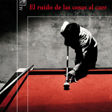 EL RUIDO DE LAS COSAS AL CAER | JUAN GABRIEL VASQUEZ