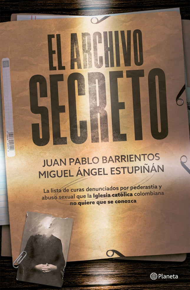 ARCHIVO SECRETO, EL | JUAN PABLO BARRIENTOS