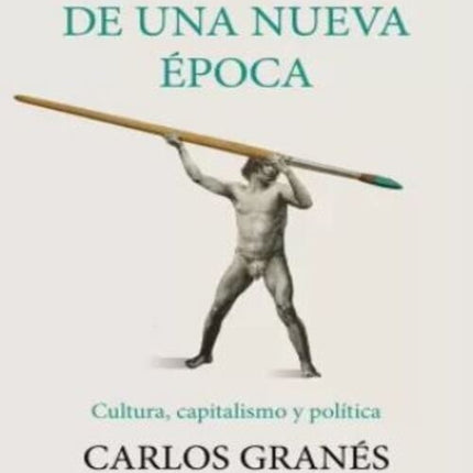 SALVAJES DE UNA NUEVA EPOCA | CARLOS GRANES