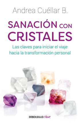 SANACION CON CRISTALES | ANDREA CUELLAR