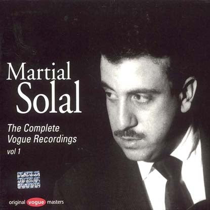 THE COMPLETE VOGUE RECORDINGS VOL.1 | MARTIAL SOLAL