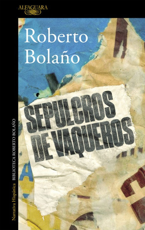 SEPULCROS DE VAQUEROS | ROBERTO BOLAÑO