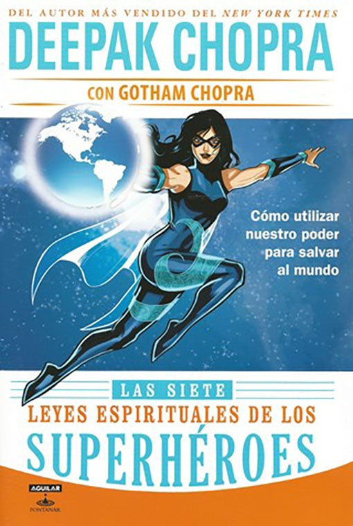 SIETE LEYES ESPIRITUALES DE LOS SUPE, LA | MALLIKA CHOPRA