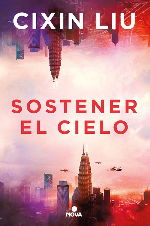 SOSTENER EL CIELO | CIXIN LIU