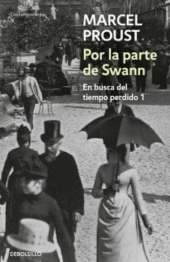 POR LA PARTE DE SWANN | MARCEL PROUST