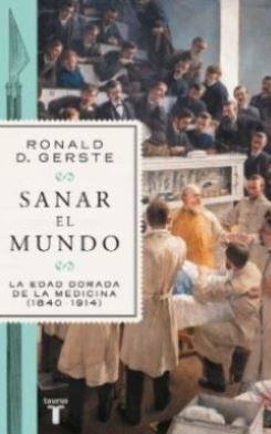 SANAR EL MUNDO | RONALD D GERSTE