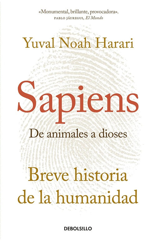 SAPIENS: DE ANIMALES A DIOSES | YUVAL NOAH HARARI
