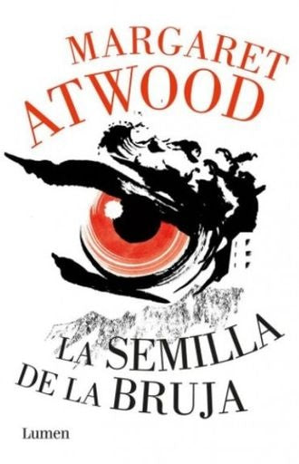 SEMILLA DE LA BRUJA, LA | MARGARET ATWOOD
