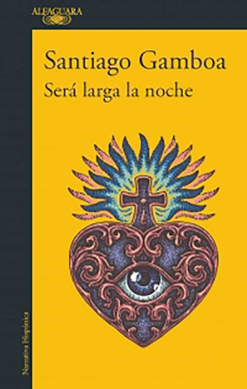 SERA LARGA LA NOCHE | SANTIAGO GAMBOA
